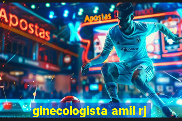 ginecologista amil rj